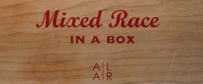 Asian American Literary Review: Mixed Race in a Box